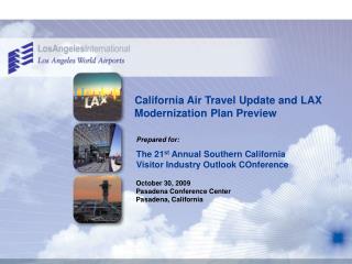 California Air Travel Update and LAX Modernization Plan Preview