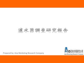 Prepared by: Asia Marketing Research Company