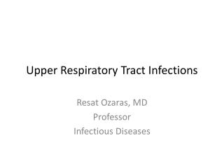 Upper Respiratory Tract Infections