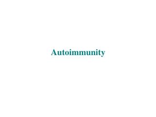 Autoimmunity