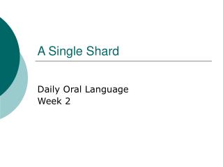 A Single Shard