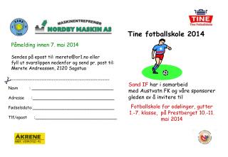 Påmelding innen 7. mai 2014 Sendes på epost til: merete@or1.no eller