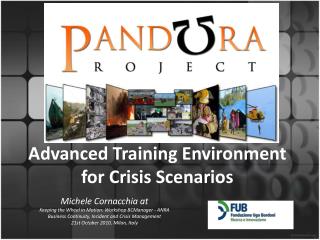 Advanced Training Environment for Crisis Scenarios