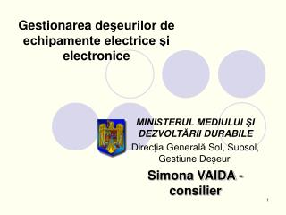 Gestionarea de şeurilor de echipamente electrice şi electronice