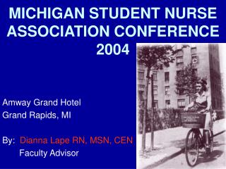 MICHIGAN STUDENT NURSE ASSOCIATION CONFERENCE 2004