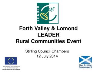 Forth Valley &amp; Lomond LEADER Rural Communities Event