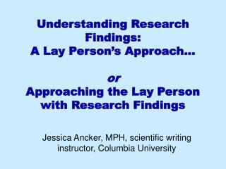 Jessica Ancker, MPH, scientific writing instructor, Columbia University