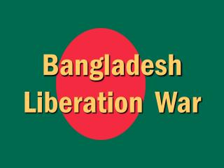 Bangladesh Liberation War