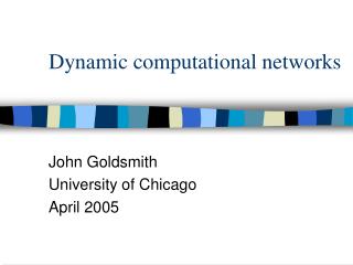 Dynamic computational networks