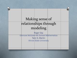 Making sense of relationships through modeling