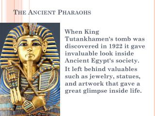 The Ancient Pharaohs
