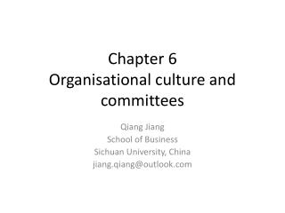 Chapter 6 Organisational culture and committees