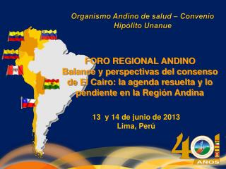 13 y 14 de junio de 2013 Lima, Perú