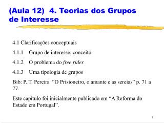 (Aula 12) 4. Teorias dos Grupos de Interesse