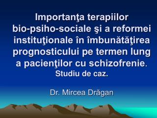 O PREZENTARE PRIN ANTITEZA A 2 CAZURI CLINICE