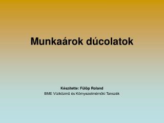 Munkaárok dúcolatok