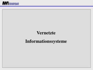 Vernetzte Informationssysteme
