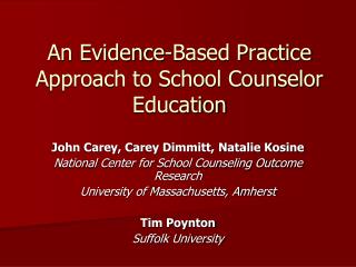 An Evidence-Based Practice Approach to School Counselor Education