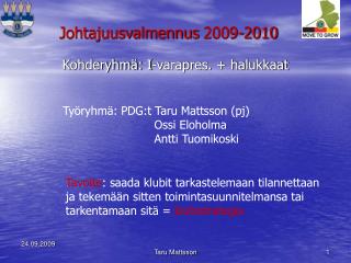 Johtajuusvalmennus 2009-2010