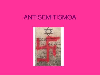 ANTISEMITISMOA