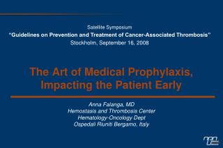 The Art of Medical Prophylaxis, Impacting the Patient Early