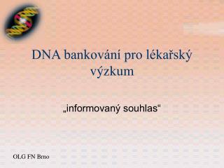 DNA bankování pro lékařský výzkum