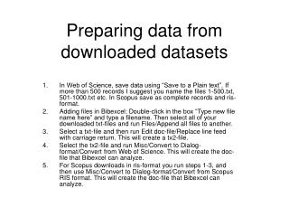 Preparing data from downloaded datasets