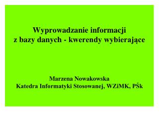 Kwerendy wybierające ( Select queries )