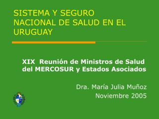 SISTEMA Y SEGURO NACIONAL DE SALUD EN EL URUGUAY