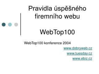 Pravidla úspěšného firemního webu WebTop100