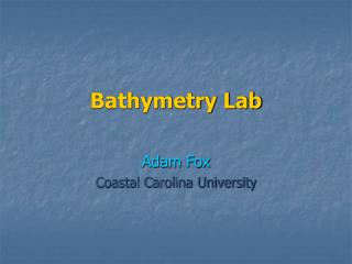 Bathymetry Lab