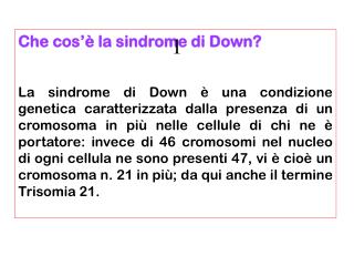 Che cos’è la sindrome di Down?