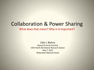 Collaboration &amp; Power Sharing What does that mean? Why is it important?