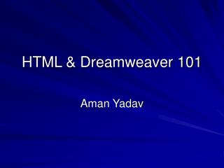 HTML &amp; Dreamweaver 101