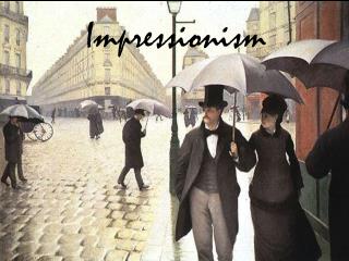 Impressionism