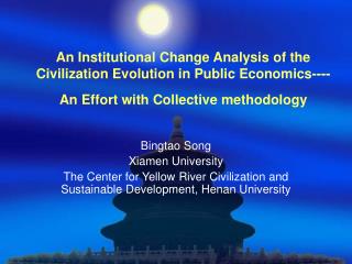 Bingtao Song Xiamen University