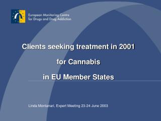 Clients seeking treatment in 2001 for Cannabis in EU Member States