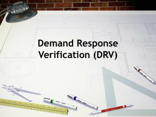 Demand Response Verification (DRV)
