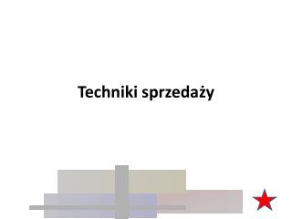 Techniki sprzedaży