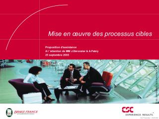 Mise en œuvre des processus cibles