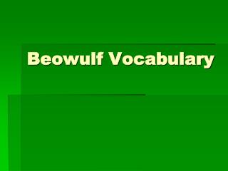 Beowulf Vocabulary