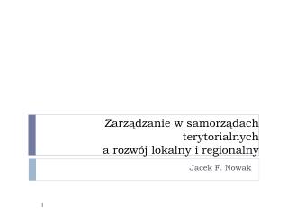 Zarządzanie w samorządach terytorialnych a rozwój lokalny i regionalny