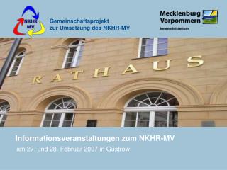 Informationsveranstaltungen zum NKHR-MV