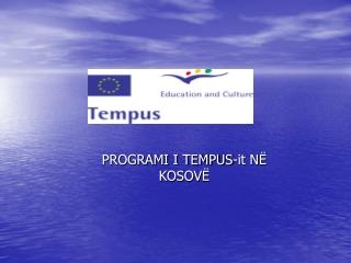 PROGRAMI I TEMPUS-it N Ё KOSOV Ё