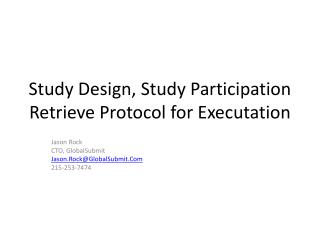 Study Design, Study Participation Retrieve Protocol for Executation
