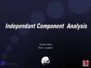 Independant Component Analysis