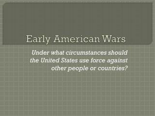 Early American Wars