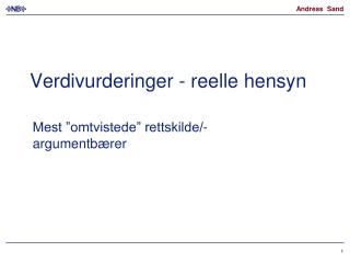 Verdivurderinger - reelle hensyn