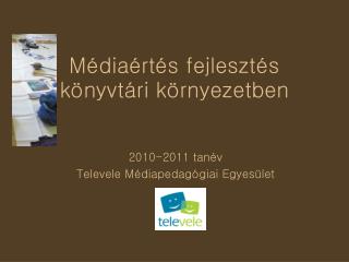 Médiaértés fejlesztés könyvtári környezetben