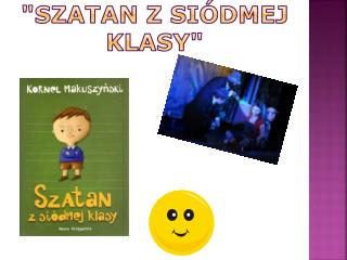 &quot;Szatan z siódmej klasy&quot;